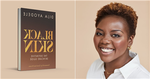 Dija Ayodele's Book Black Skin Aims to Take the Legwork Out of Skin Care For Black Women